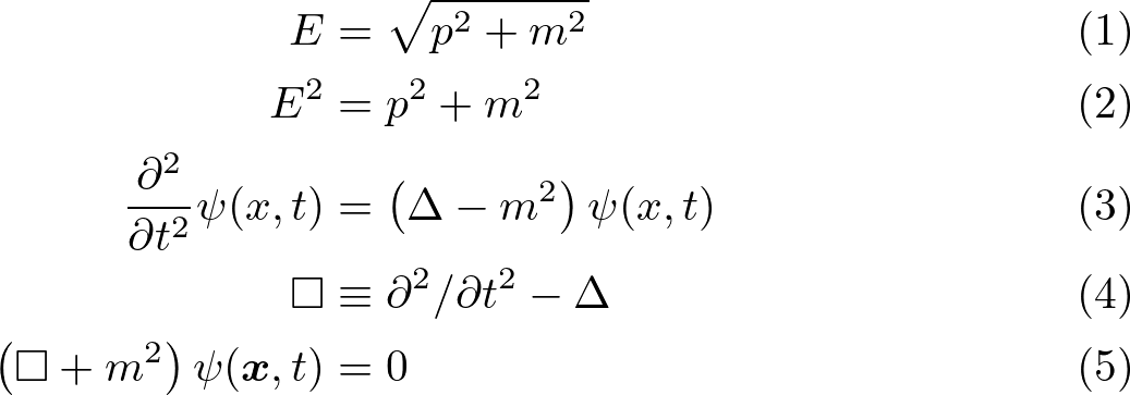 \begin{align}
E&=\sqrt{p^{2}+m^{2}}\\
E^{2}&=p^{2}+m^{2}\\
\frac{\partial^{2}}{\partial t^{2}} \psi(x, t)&=\left(\Delta-m^{2}\right) \psi(x, t)\\
\square &\equiv \partial^{2} / \partial t^{2}-\Delta\\
\left(\square+m^{2}\right) \psi(\boldsymbol{x}, t)&=0
\end{align}