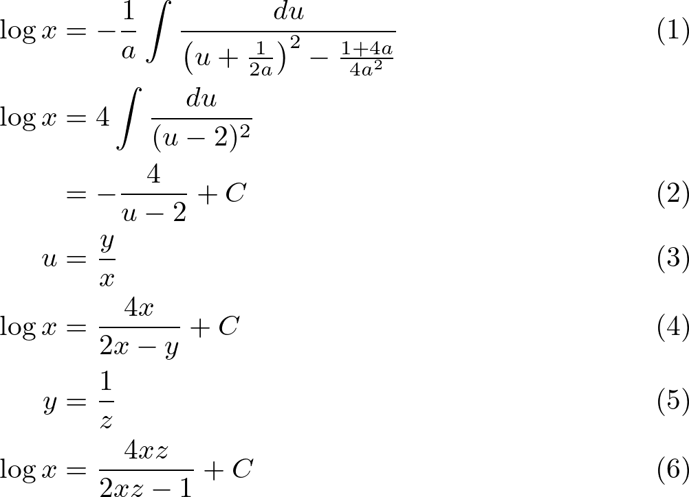 \begin{align}
\log x&=-\frac{1}{a} \int \frac{d u}{\left(u+\frac{1}{2 a}\right)^{2}-\frac{1+4 a}{4 a^{2}}}\\
\log x&=4 \int \frac{d u}{(u-2)^{2}}\nonumber\\
&=-\frac{4}{u-2}+C\\
u&=\frac{y}{x}\\
\log x&=\frac{4 x}{2 x-y}+C\\
y&=\frac{1}{z}\\
\log x&=\frac{4 x z}{2 x z-1}+C
\end{align}